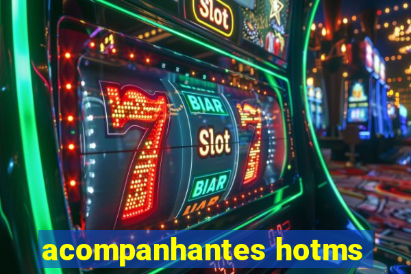 acompanhantes hotms